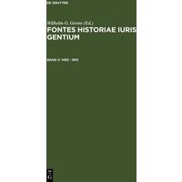 Fontes Historiae Iuris Gentium / 1493 – 1815